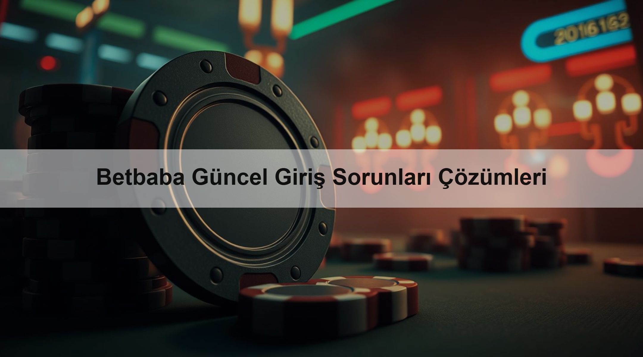 Betbaba Güncel Giriş Sorunları Çözümleri 1 Betbaba Güncel Giriş Sorunları Çözümleri